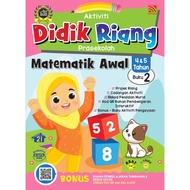 Pelangi: Didik Riang: Matematik Awal + Early Mathematics: Aktiviti + Activity 2 Prasekolah + Prescho