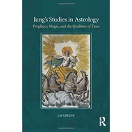 Jung's Studies in Astrology: Prophecy, Magic, and the Qualityes