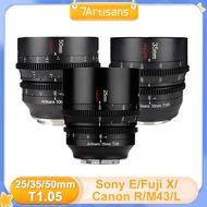 7Artisans 25mm 35mm 50mm T1.05 APS-C Cine Cinematic Lens for Sony E Canon R RF Fuji X M4/3 Leica Sigma Panasonic L