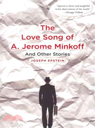 The Love Song of A. Jerome Minkoff