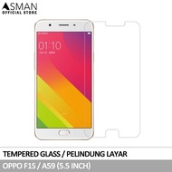 Asman Premium Tempered Glass 9H Oppo F1s / A59 Screen Protector Full Glue Anti Gores Pelindung Layar Oppo F1s - Bening