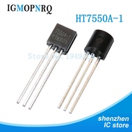 10PCS HT7550-1 TO92 HT7550A-1 TO-92 7550A-1 7550-1 HT7550 new and IC