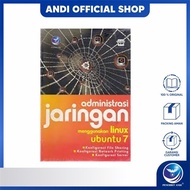 Andi Publisher - Network Administration Using Linux Ubuntu 7/s200062183
