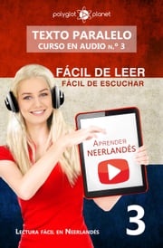 Aprender neerlandés | Fácil de leer | Fácil de escuchar | Texto paralelo CURSO EN AUDIO n.º 3 Polyglot Planet