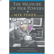 The Measure of Her Powers: An M.F.K. Fisher Reader | Autobiography ( PDF / EPUB )