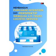 Building the Intention Purse from Webqual 4.0, Trust, Logistic Service Perspective