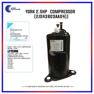 YORK / ACSON 2.5HP COMPRESSOR YSL25C (2JS438D3AA04) (R04019027570) (R04019037095)