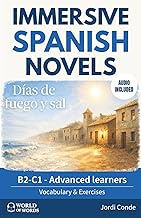 DÍAS DE FUEGO Y SAL: A full-length Spanish novel (200 pages) for upper intermediate/advanced learner