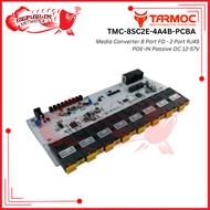 Tarmoc TMC-8SC2E-4A4B-PCBA | BOARD Media Converter Switch 8FO 2LAN / 8 FO 2 LAN 10/ 100Mbps POE IN 1