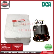 DCA Stator Bantalan Dinamo Miter Saw Makita LS1040