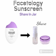 [ SHARE IN JAR ] Facetology Sunscreen