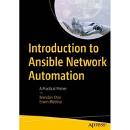 BuKu Brendan Choi_ Erwin Medina - Introduction to Ansible Network Automation