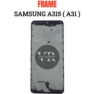 SAMSUNG A31 LCD FRAME / A315