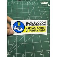 Ajal Jodoh Bodoh Sticker Motor Sticker Printing