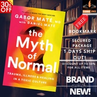 The Myth of Normal: Trauma, Illness, and Healing in a Toxic Culture by Gabor Mate MD