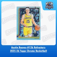 Austin Reaves -#126 Refractors- Los Angeles Lakers | 2025-26 Topps Chrome Basketball Trading Card
