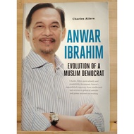 ANWAR IBRAHIM - Evolution of a Muslim Democrat /By Charles Allers/Monsoon Publishing /Secondhanded B
