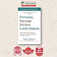 First, Love Yourself More First - Marc Reklau