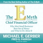 The E-Myth Chief Financial Officer Michael E. Gerber