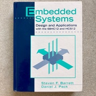 Embedded Systems Design and Applications with the 68HC12 HCS12