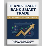 Teknik Trade Bank Smart Trade ( Kita follow Cara Bank Trade ) | Follow Cara Bank Trade Forex + Free 