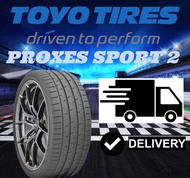 (POSTAGE) TOYO PROXES SPORT 2 NEW CAR TYRES TIRE TAYAR