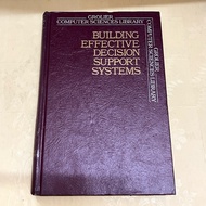 BUILDING EFFECTIVE DECISION SUPPORT SYSTEMS 1 by SPRAGUE CARLSON