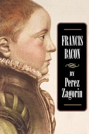 Francis Bacon Perez Zagorin