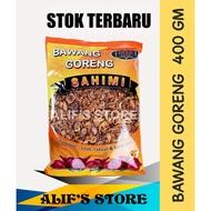 Bawang Goreng SAHIMI                                                            400 gm ( HARGA BORON