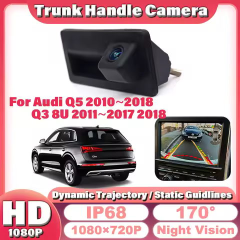 170°HD CCD Waterproof 1080×720 Rear View Camera For Audi Q5 2010~2018 Q3 8U 2011~2016 2017 2018 Car 