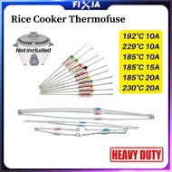 Heavy Duty 185C 192C 229C 230C(10A/15A/20A)Rice Cooker Thermofuse Thermal Fuse 185 192 229 230 FIXIA