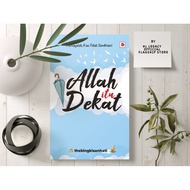 Allah Itu Dekat - The Bingkisan Hati