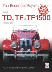 MG TD, TF &amp; TF1500 Barrie Jones