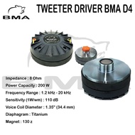 Tweeter Driver BMA | D4
