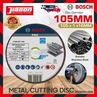 BOSCH 2608901468 4" / 105MM Metal Cutting Disc / Cakera Pemotong Logam (105MM x 16MM x 1.0MM)