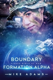 Boundary Formation Alpha Mike Adams