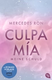 Culpa Mía – Meine Schuld Mercedes Ron