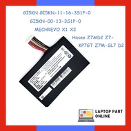 GI5KN GI5KN-11-16-3S1P-0 GI5KN-00-13-3S1P-0 MECHREVO X1 X2 Hasee Z7MD2 Z7-KP7GT Z7M-SL7 D2