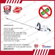 ZOMAX ZMDH5316 58V Cordless Hedge Trimmer (SOLO - No Battery, No Charger)