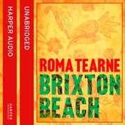 Brixton Beach Roma Tearne