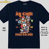 Ăn chơi là phải có hội, mã TB1. Áo thun đồng đội, lớp nhóm, team building công ty. Áo phông form uni