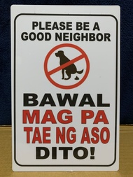BAWAL MAG PA TAE NG ASO DITO PVC Signage 7.8x11 inches