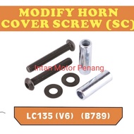 YAMAHA LC135 V3 CUSTOM TO V6 V7 HORN COVER SCREW SET FRONT PANEL SCREW KUNCI SCREW SET HORN COVER LC