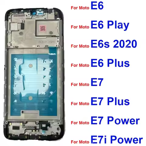 Front LCD Frame For Motorola Moto E6S 2020 E6 Play E6 E7 Plus E7 Power E7i Power Front LCD Screen Fr