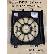Bezza D63D 16Y, Axia D20N 17Y, Myvi 18Y Fan Guard