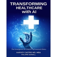 Transforming Healthcare with AI - The Emergence of ChatGPT-4 Powered Clinics