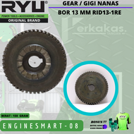 PROMO GEAR BOR 13 MM RID13-1RE RYU ORIGINAL / GIGI NANAS BOR 13 MM / GER BOR 13MM / GEAR MESIN BOR / GEAR 13MM / GIGI NANAS BOR LISTRIK / GIR BOR 13MM / GIR 10 MM / GIR BOR BOLAK BALIK / GEAR BOR TERLARIS ENGINE SMART08 / ENGINESMART08