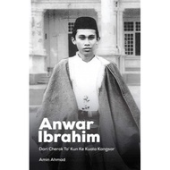 Anwar Ibrahim: From Cherok To' Kun To Kuala Kangsar