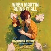 Wren Martin Ruins It All Amanda DeWitt