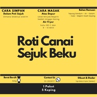 ROTI CANAI SEJUK BEKU // MELAKA (SELURUH MELAKA) NEGERI SEMBILAN (TAMPIN,NILAI,SEREMBAN) // LEMBAH K